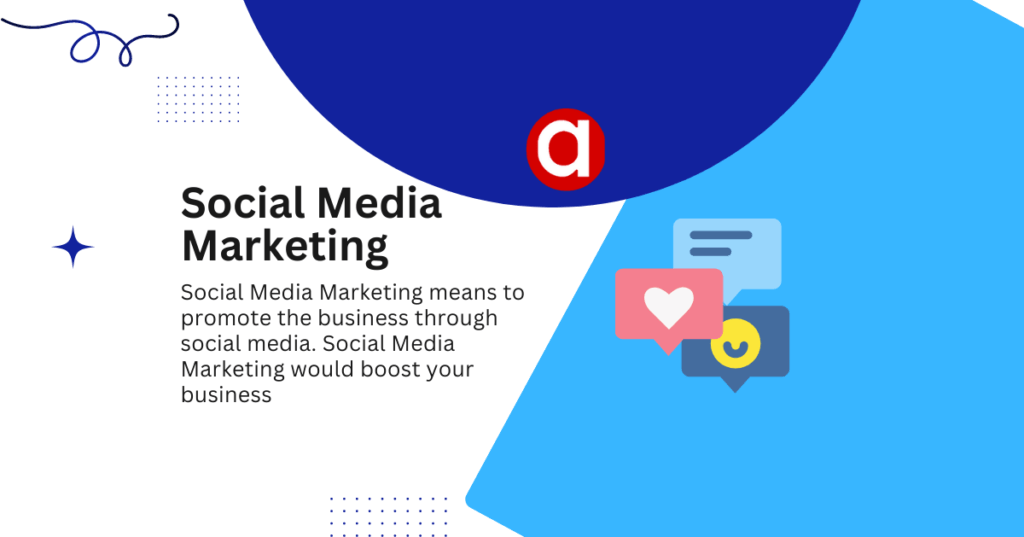 What is Social Media Marketing