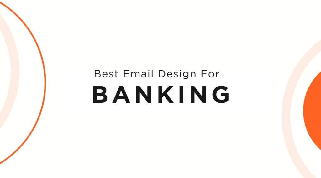 Best Banking Email Designs